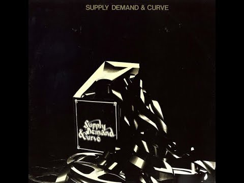 Supply, Demand & Curve — Supply Demand & Curve - Supply Demand & Curve 1976 FULL VINYL ALBUM