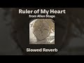 Alien Stage Ruler Of My Heart Slowed Reverb Alien Stage Ruler Of My Heart Slowed Reverb