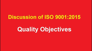 ISO 9001: 2015 - 6.2 Quality Objectives