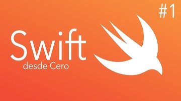 Swift desde Cero | ¿Qué es Swift? | Parte 1