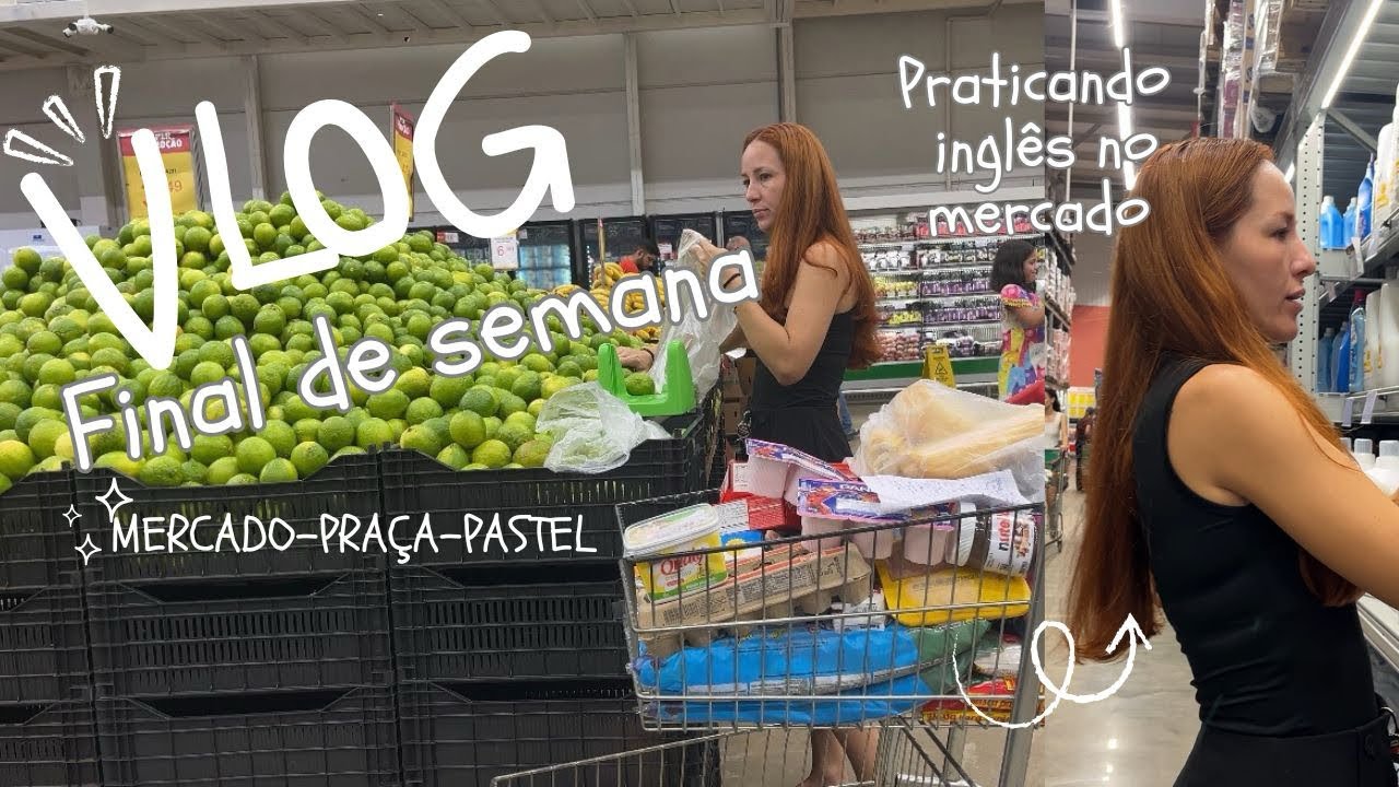 VLOG DE FIM DE SEMANA | Tentando falar inglês no mercado + rotina real
