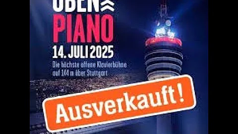 Oben Piano Fernsehturm Stuttgart 14.Juli 2025 Leitung Frau Tina Häussermann. Hier: Johannes Fischer