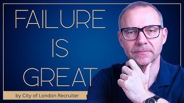 How to Turn FAILURE Into Long-Term CAREER SUCCESS | by City of London Recruiter