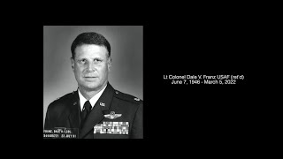 Honoring Lt Colonel Dale V. Franz USAF