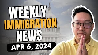 US IMMIGRATION NEWS | APRIL 6, 2024 by GreenCardGuysTV by John Ting Immigration Attorney 293 views 1 month ago 3 minutes