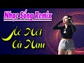 Lk o mi c mau remix nhc sng min ty nghe cc khoi  loa tu nghe cng sng