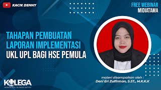 Tahapan Pembuatan Laporan Implementasi UKL UPL bagi HSE Pemula screenshot 3