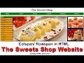 20. The Sweets Shop Website in HTML and Css, Colspan Rowspan in HTML, Cyber Warriors