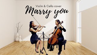 Marry You by Bruno Mars - Violin and Cello cover - Duet