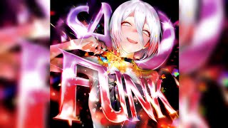 SAD FUNK [All Versions] || {Normal, Slowed, Super Slowed, Ultra Slowed, Extremely Slowed, Sped Up}