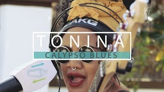 Video thumbnail of "TONINA - Calypso Blues (RGP Live Sessions)"