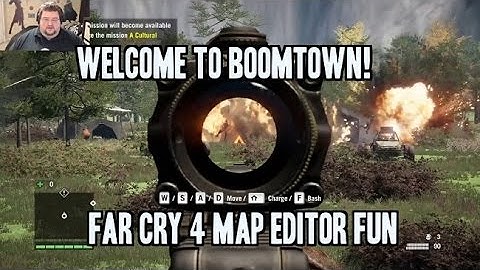 WELCOME TO BOOMTOWN! FAR CRY 4 MAP EDITOR FUN