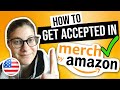 How I Got Accepted in Merch By Amazon in Just 5 DAYS! - Write THIS in Your Application Form