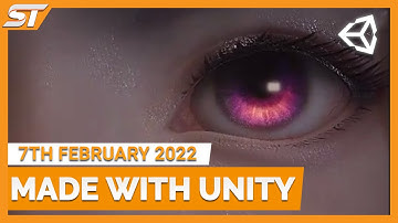 MADE WITH UNITY #28 - FEBRUARY 7, 2022