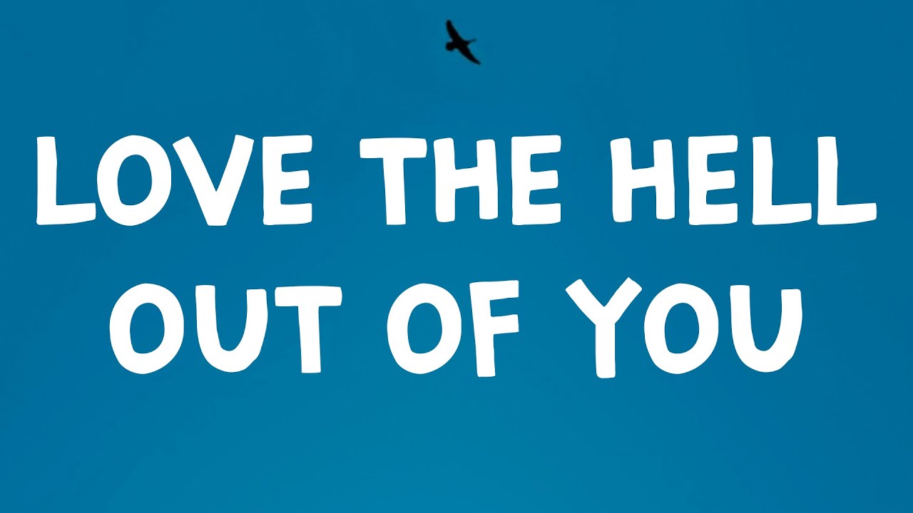 Lewis Capaldi - Love The Hell Out Of You (Lyrics) Lewis Capaldi - Love The Hell Out Of You (Lyrics)