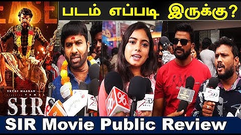 SIR Movie Public Review | Vemal SIR Movie Review | Bose Venkat | Siddhu Kumar | Vetrimaaran