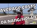 JC’s Road Trip – Vietnam Pt 12 – Averaged costs Da Nang / Hoi An