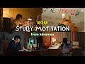 Study motivation kdrama  cdrama   for getting started