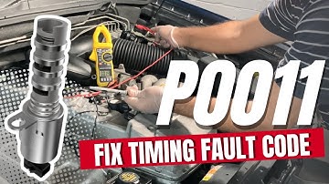 How to Test & Fix P0011 Intake Camshaft Position Timing Over Advanced Bank 1- Engine Fault Code