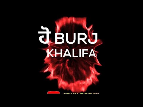 Burj Khalifa || Himmat Sandhu || Best WhatsApp status || new Punjabi song 2019