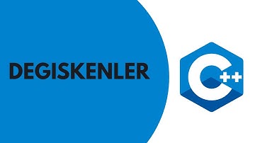 C++ Dersleri #3 - Değişkenler