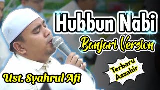 Hubbun Nabi | Versi Banjari Terbaru Azzahir 2024 | Full Lirik