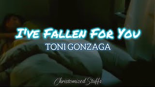 I've Fallen For You - Toni Gonzaga | Lyrics ( Crazy Little Thing Called Love Video Background )