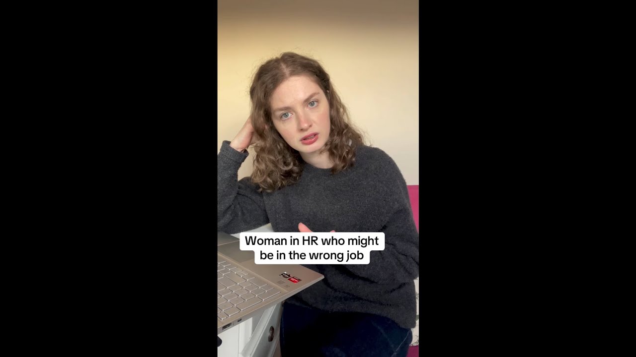 Woman in HR who might be in the wrong job YouTube
