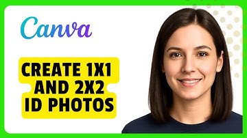 How to Create 1x1 and 2x2 ID Photos in Canva