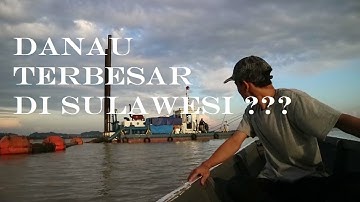 Ravlog #5 - Inilah Danau Terbesar yang ada disulawesi - SULSEL