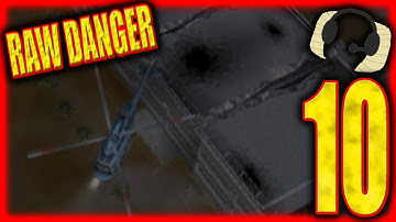 RAW DANGER | 10 | The Flooding School & The Stalker!