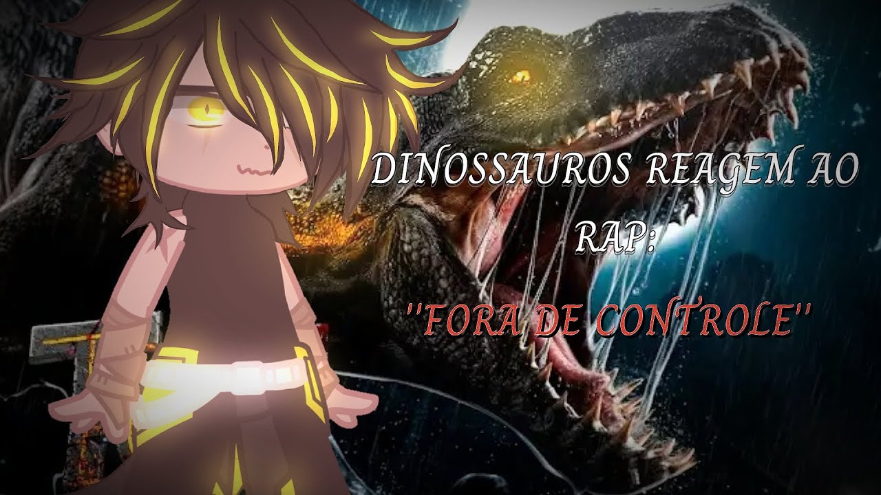((🔥DINOSSAUROS REAGEM AO RAP🔥 ''⚫🟡FORA DE CONTROLE⚫🟡''))((Cr@PapyrusDaBatata))