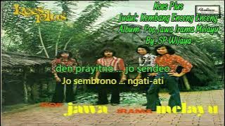 Koes Plus-kembang enceng enceng (karaoke)