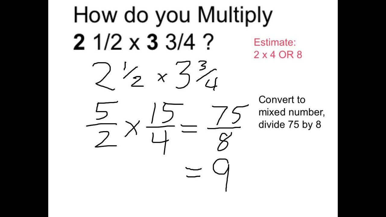 Multiply 2 1 2 X 3 3 4 Youtube