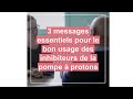 Bon usage des inhibiteurs de la pompe  protons ipp  3 messages cls