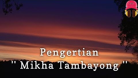 Mikha Tambanyong - Pengertian ( Lirik )