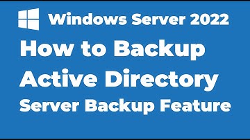93. How to Backup Active Directory in Windows Server 2022