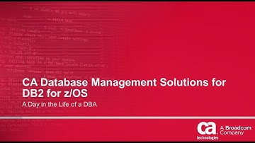 CA Database Management: Day in the Life of a DBA
