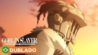 Goblin Slayer Dublado Na Crunchyroll