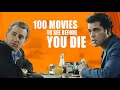 100 movies to see before you die