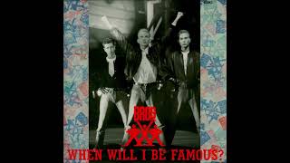 Bros – When Will I Be Famous ((The Contender Dub Mix))