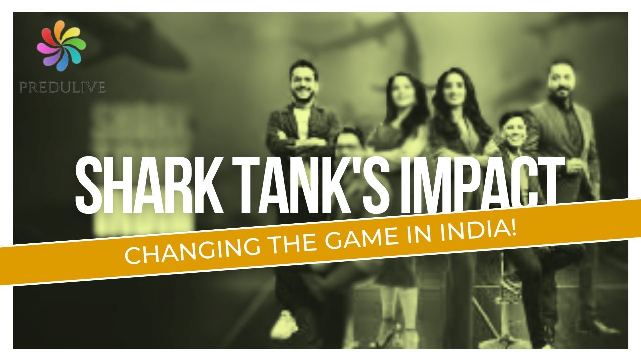 Shark Tank's Impact: Changing the Game in India!