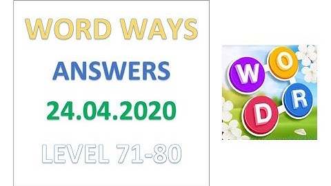 Word Ways Level 71-80 Answers