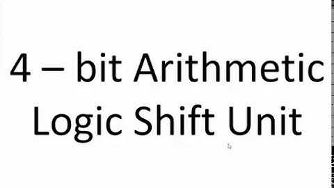 4 BIT ARITHMETIC LOGIC SHIFT UNIT   ONE STAGE ALU