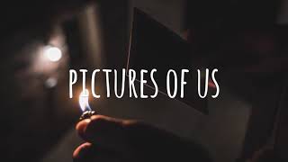Pictures Of Us // The Vamps Lyrics