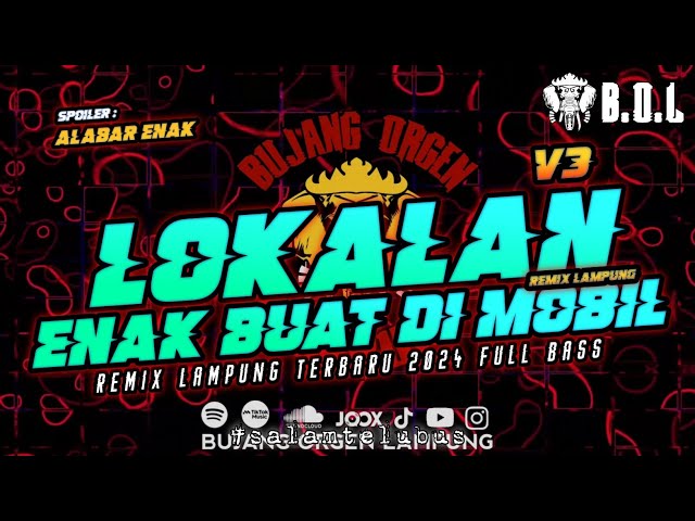 SPESIAL LOKALAN REMIX LAMPUNG TERBARU V3 AYING ADI FULL BASS || BUJANG ORGEN LAMPUNG 2024 class=