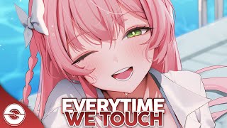 Nightcore - Everytime We Touch (Lyrics)