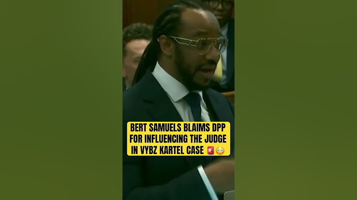 BERT SAMUELS BLAIMS DPP FOR INFLUENCING THE JUDGE IN VYBZ KARTEL CASE 🚨😳 #vybzkartel #shorts