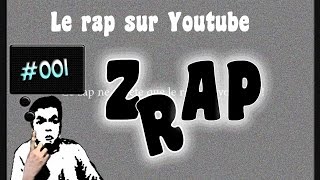 ZAP + RAP ♫   = [ JTB ZRAP  ♪ 001 ]