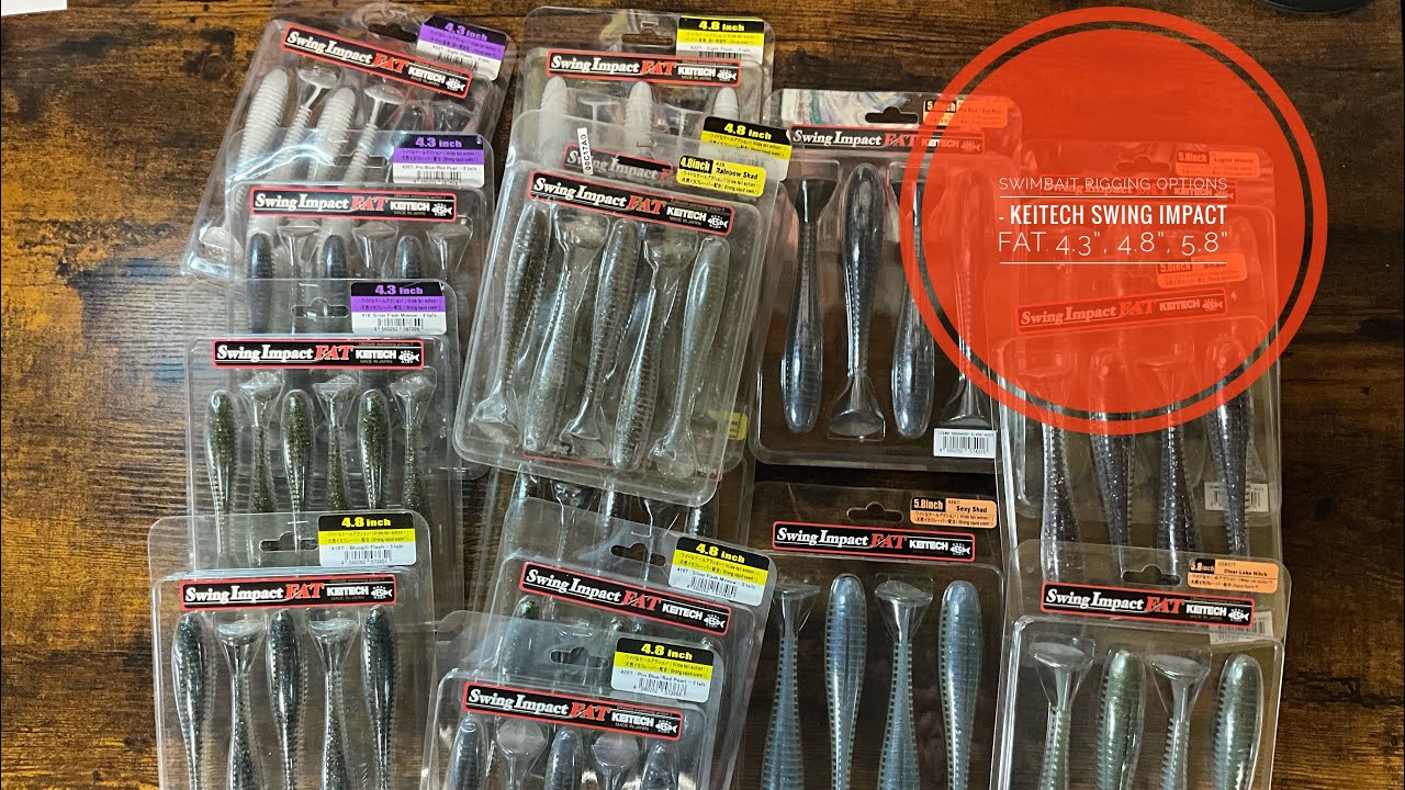 Swimbait Rigging Options - Keitech Swing Impact FAT 4.3”, 4.8”, 5.8”